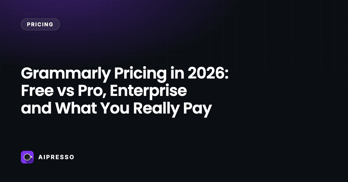 Grammarly Pricing in 2026: Free vs Pro, Enterprise and What You Really Pay