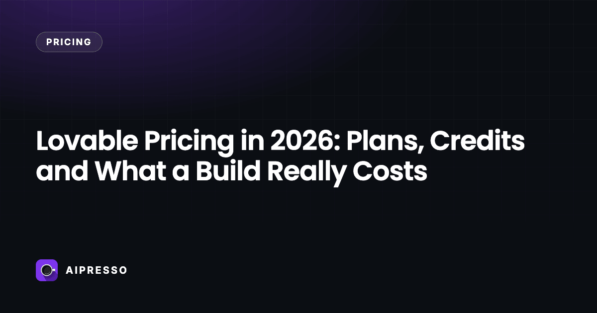 Lovable Pricing in 2026: Plans, Credits and What a Build Really Costs